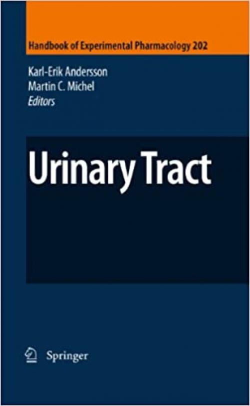  Urinary Tract (Handbook of Experimental Pharmacology (202)) 