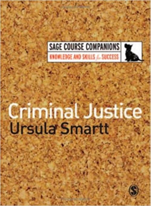  Criminal Justice (SAGE Course Companions series) 