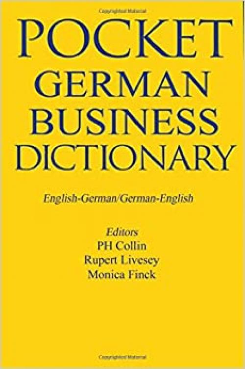  German Business Dictionary: English-German/German-English (Bilingual Business Glossary Series) (German Edition) 