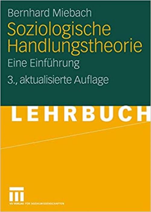  Soziologische Handlungstheorie: Eine Einführung (German Edition) 