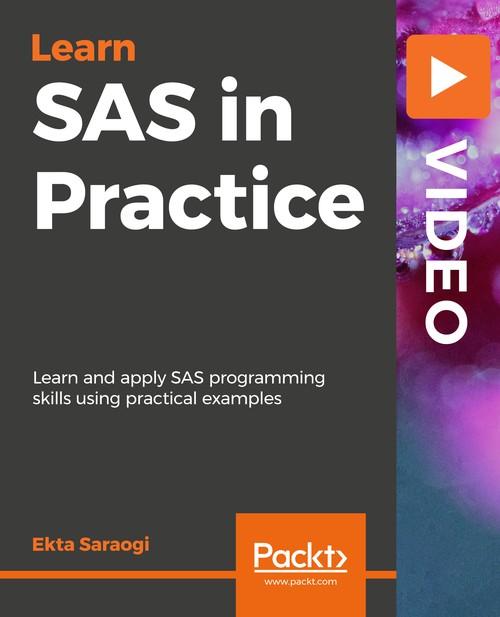 Oreilly - SAS in Practice - 9781838824921