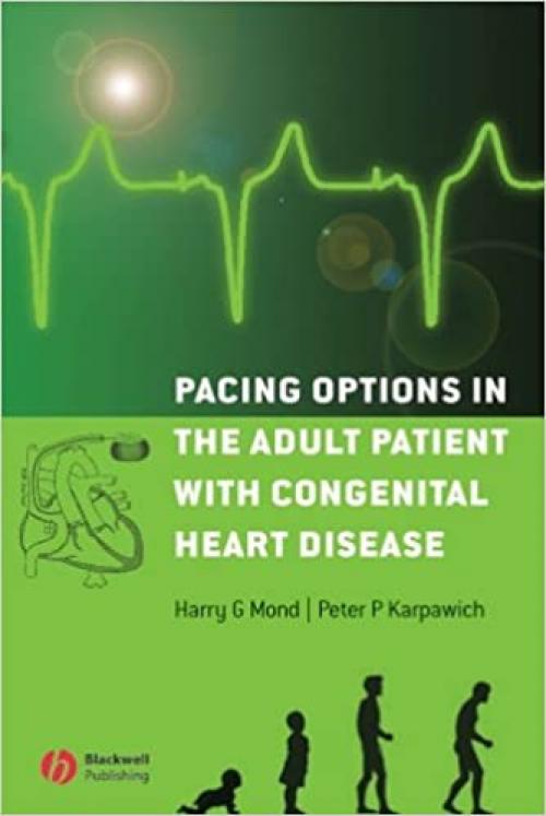  Pacing Options in the Adult Patient with Congenital Heart Disease 