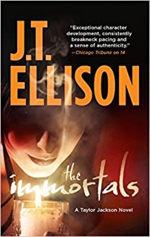  The Immortals (A Taylor Jackson Novel) 