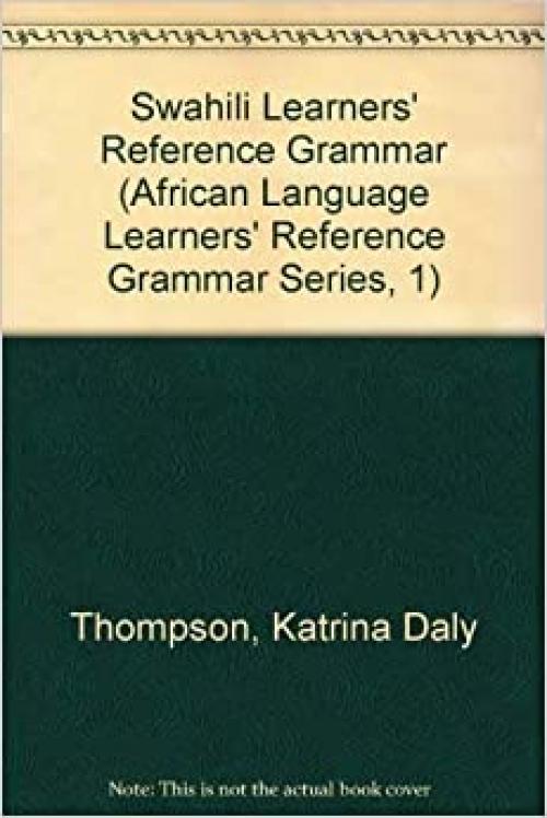  Swahili Learners' Reference Grammar 