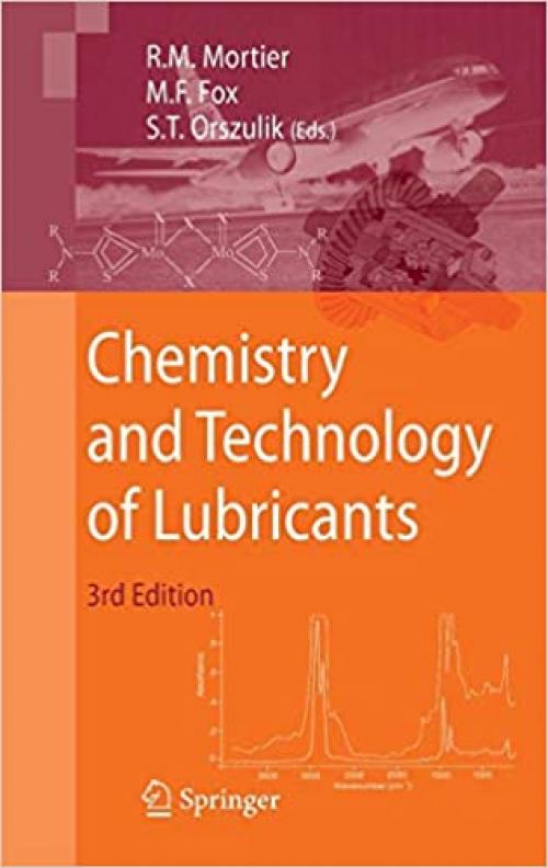  Chemistry and Technology of Lubricants 