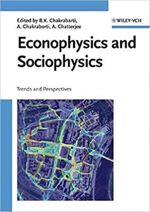  Econophysics and Sociophysics: Trends and Perspectives 