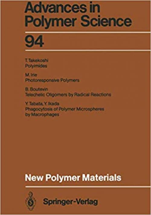  New Polymer Materials (Advances in Polymer Science) 