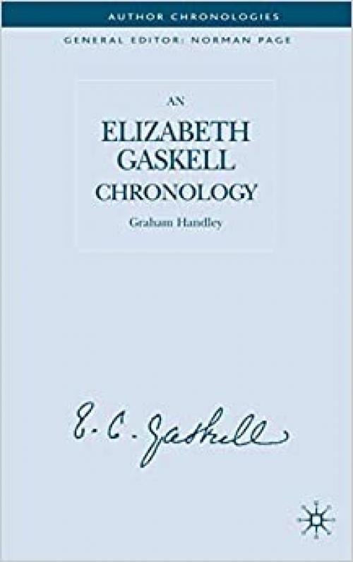  An Elizabeth Gaskell Chronology (Author Chronologies Series) 