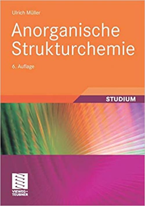  Anorganische Strukturchemie (Studienbücher Chemie) (German Edition) 