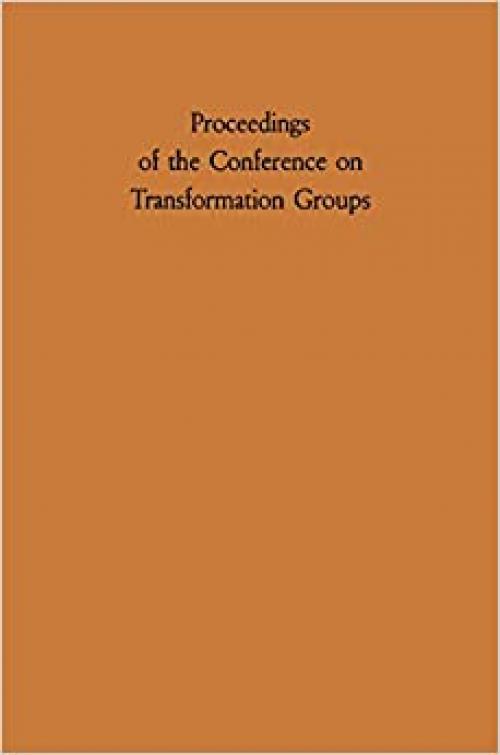  Proceedings of the Conference on Transformation Groups 