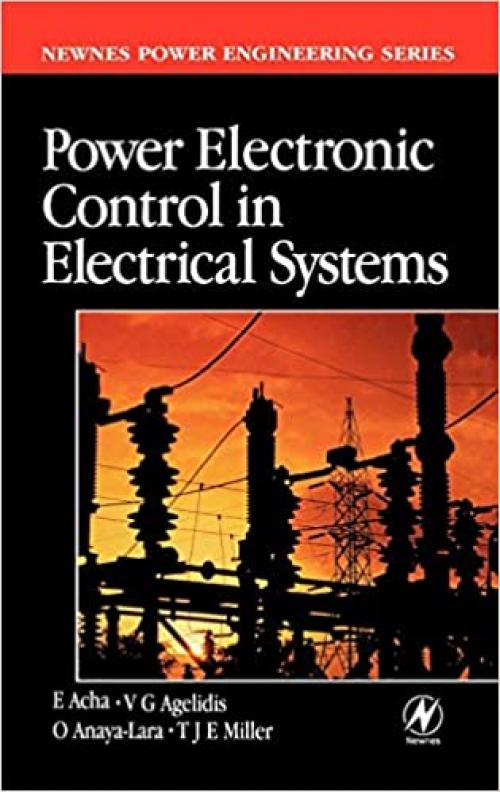  Power Electronic Control in Electrical Systems (Newnes Power Engineering Series) 