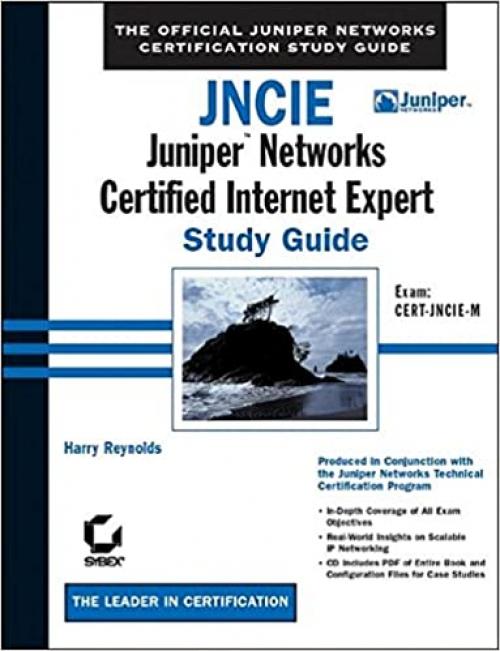  JNCIE: Juniper Networks Certified Internet Expert Study Guide 