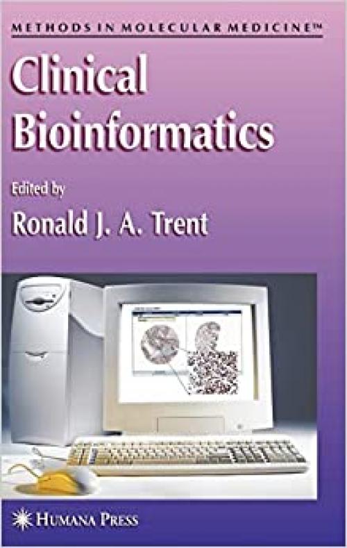  Clinical Bioinformatics (Methods in Molecular Medicine (141)) 