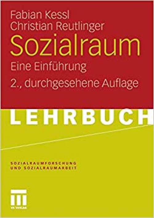  Sozialraum: Eine Einführung (Sozialraumforschung und Sozialraumarbeit) (German Edition) 