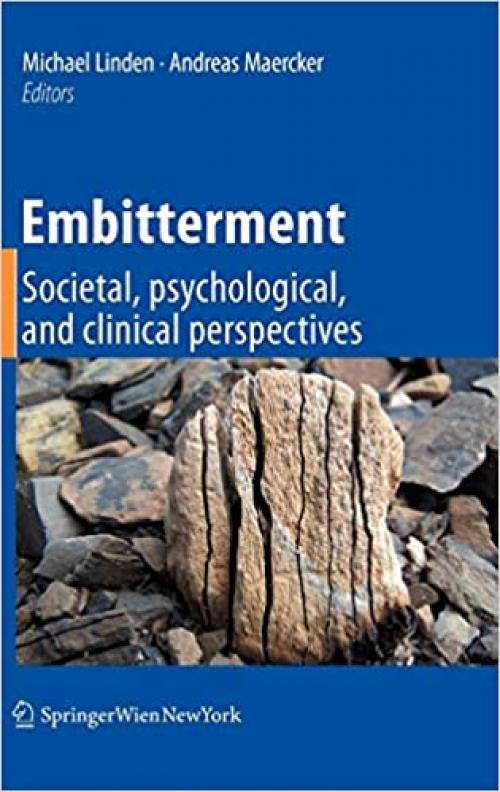  Embitterment: Societal, psychological, and clinical perspectives 