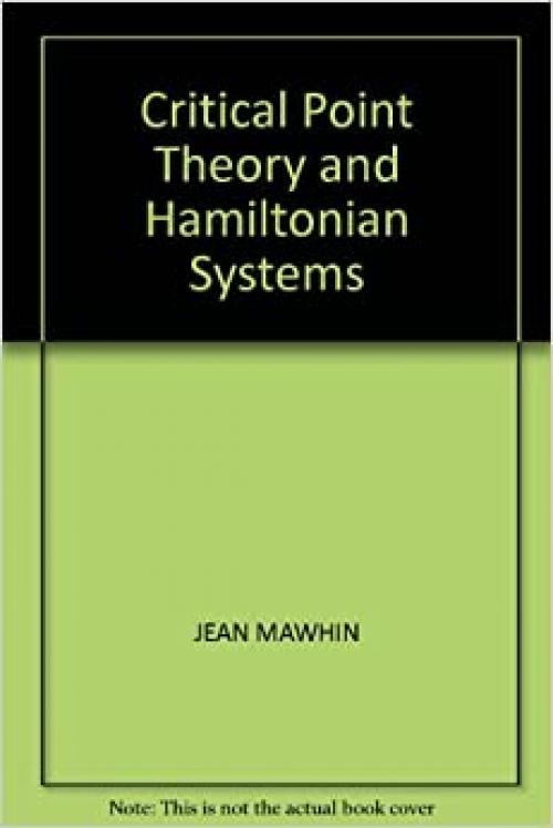  Critical Point Theory and Hamiltonian Systems 