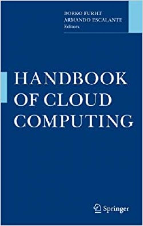  Handbook of Cloud Computing 