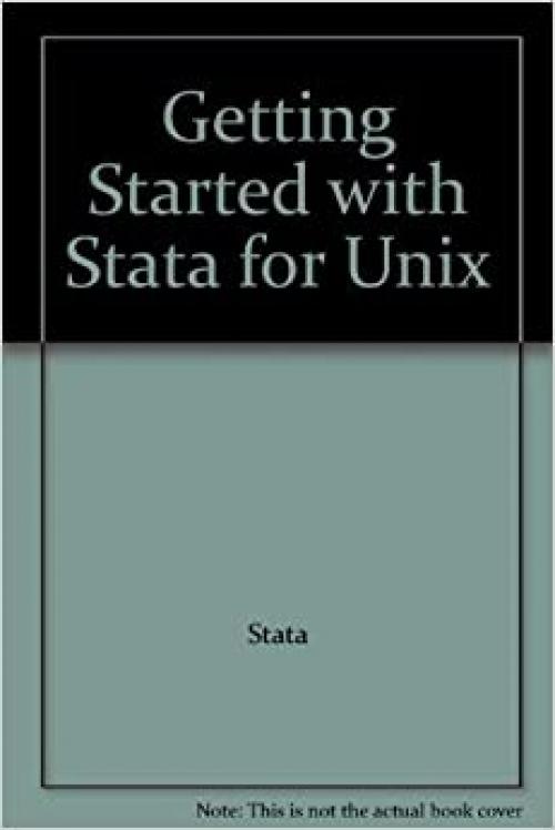  Getting Started with Stata for Unix 