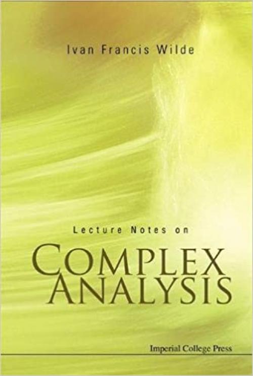  Lecture Notes on Complex Analysis 