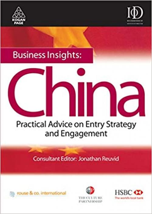  Business Insights: China: Practical Advice on Entry Strategy and Engagement 