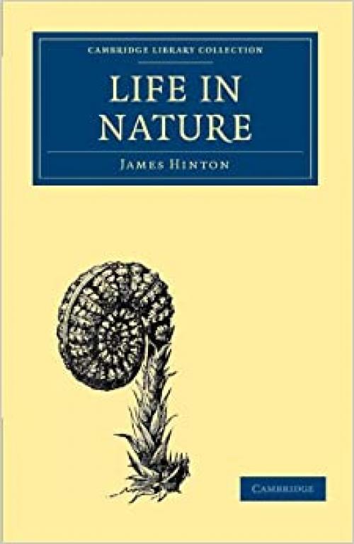  Life in Nature (Cambridge Library Collection - Religion) 