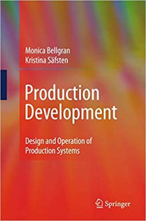  Production Development: Design and Operation of Production Systems 