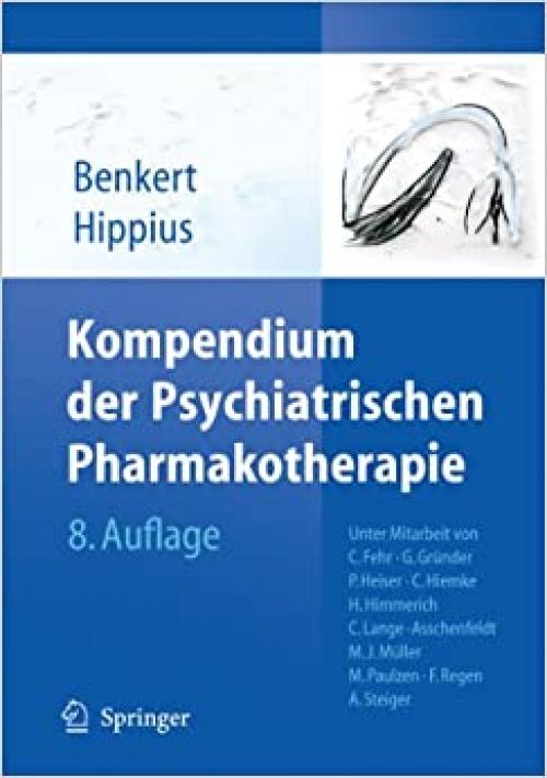  Kompendium der Psychiatrischen Pharmakotherapie (German Edition) 