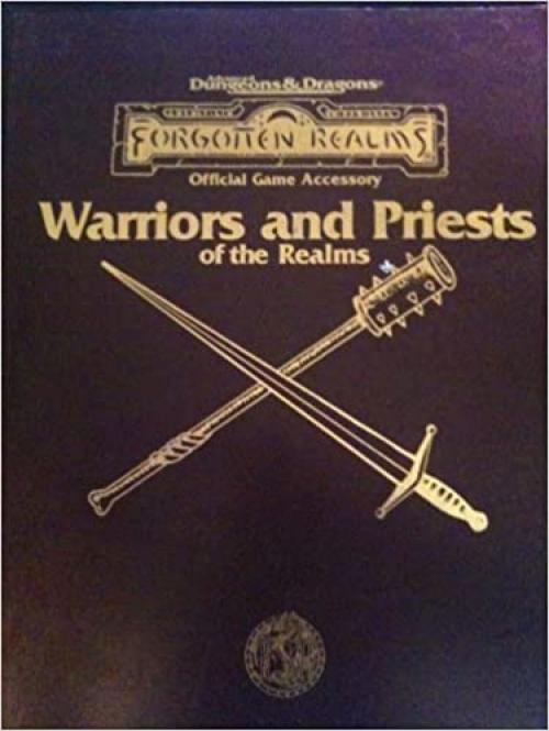  Warriors and Priests of the Realms (Advanced Dungeons & Dragons: Forgotten Realms) 