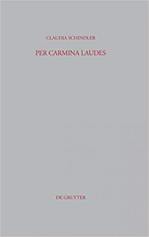  Per carmina laudes (Beitrage Zur Altertumskunde) (German Edition) 