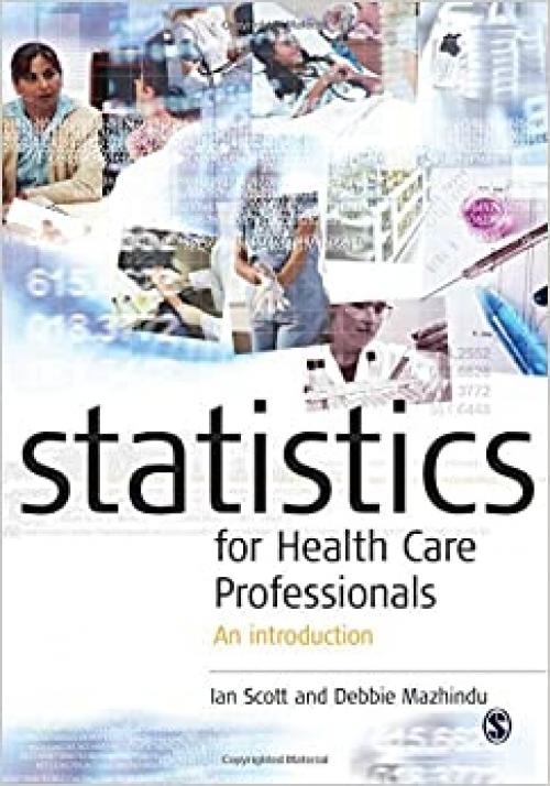  Statistics for Health Care Professionals: An Introduction 