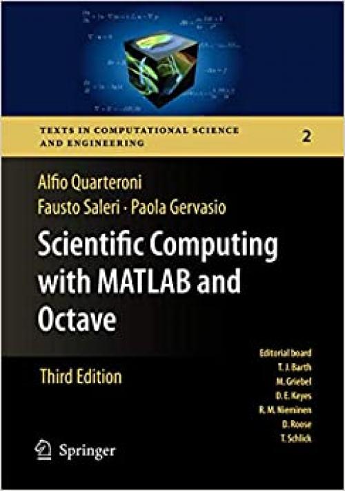  Scientific Computing with MATLAB and Octave (Texts in Computational Science and Engineering) 
