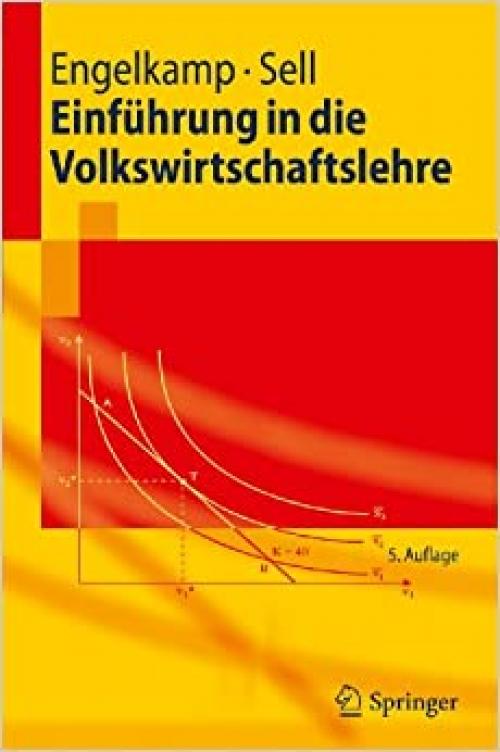  Einführung in die Volkswirtschaftslehre (Springer-Lehrbuch) (German Edition) 