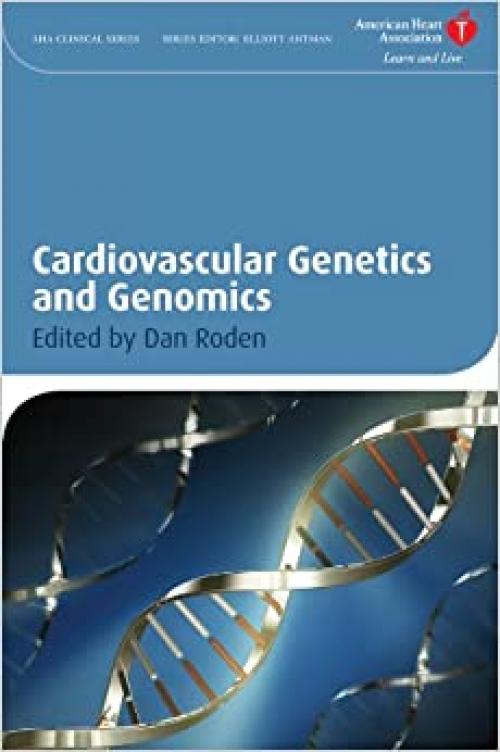  Cardiovascular Genetics and Genomics 