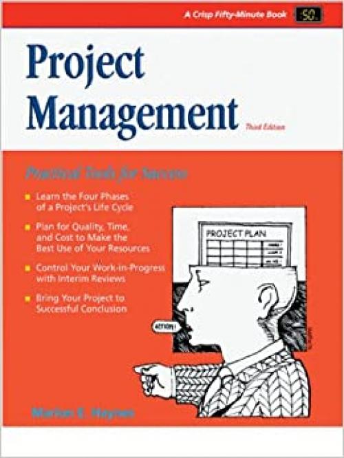  Crisp: Project Management, Third Edition: Practical Tools for Success (50 Minute Books) 