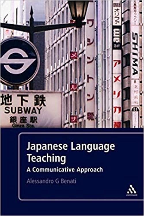  Japanese Language Teaching: A Communicative Approach 