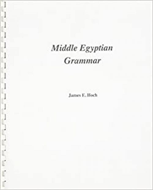  Middle Egyptian Grammar (SSEA Publication) 