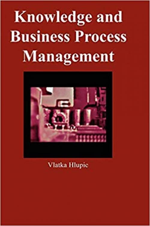  Knowledge and Business Process Management 