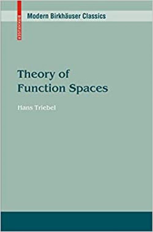  Theory of Function Spaces (Monographs in Mathematics) 