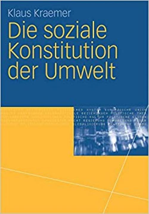  Die soziale Konstitution der Umwelt (German Edition) 