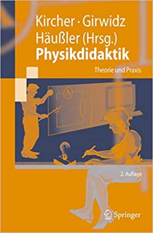  Physikdidaktik: Theorie und Praxis (Springer-Lehrbuch) (German Edition) 