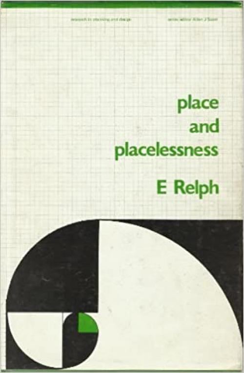  Place and Placelessness (Research in Planning and Design) 