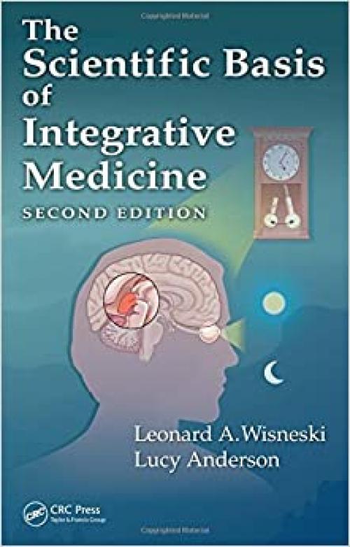  The Scientific Basis of Integrative Medicine, Second Edition 