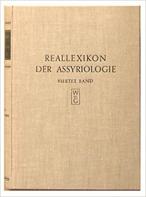  Reallexikon Der Assyriologie Und Vorderasiatischen Archaologie: Ha-A-A - Hystaspes (German Edition) 