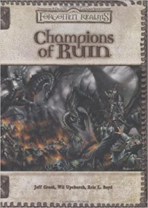  Champions of Ruin (Dungeon & Dragons d20 3.5 Fantasy Roleplaying, Forgotten Realms Setting) 