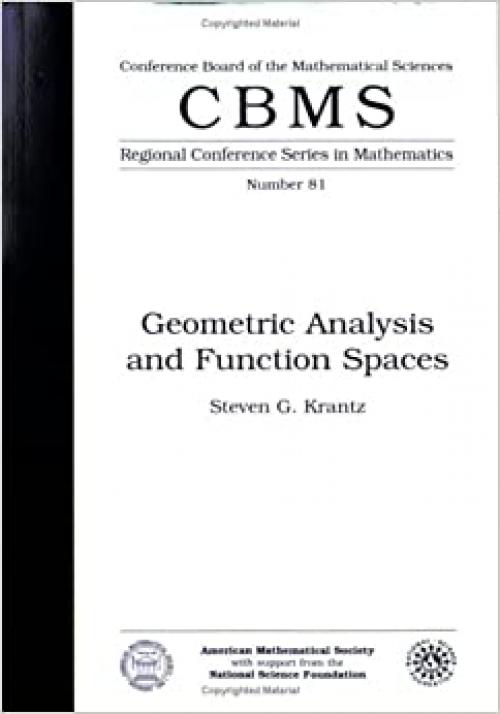  Geometric Analysis and Function Spaces (Cbms Regional Conference Series in Mathematics) 