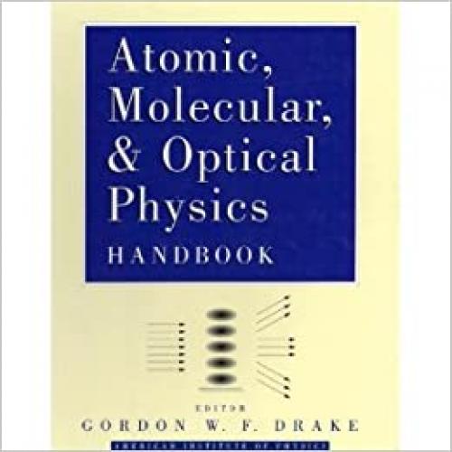  Atomic, Molecular, & Optical Physics Handbook 