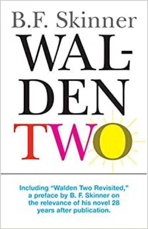  Walden Two (Hackett Classics) 