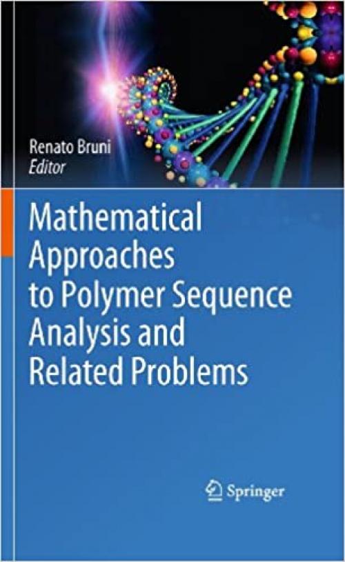  Mathematical Approaches to Polymer Sequence Analysis and Related Problems 