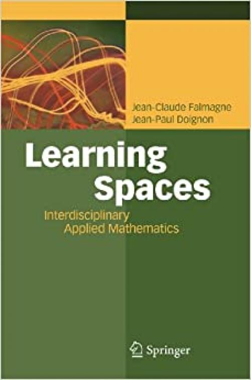  Learning Spaces: Interdisciplinary Applied Mathematics 