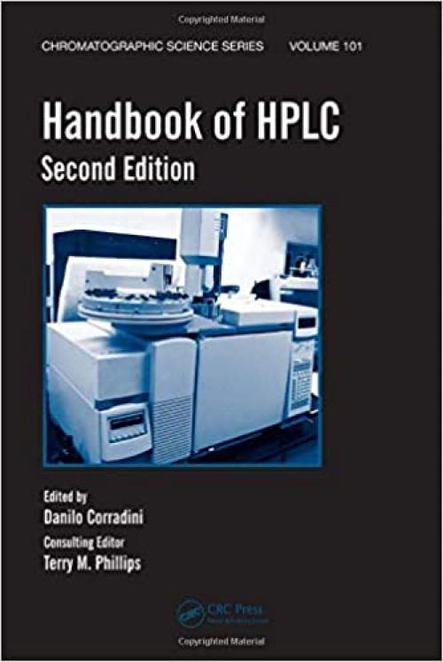  Handbook of HPLC (Chromatographic Science Series) 